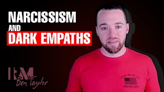 Narcissism and Dark Empaths