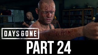 Days Gone Part 24 Gameplay Walkthrough - Meeting Carlos Full Game