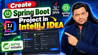 How to Create Spring Boot Project in IntelliJ IDEA | Step-by-Step Tutorial for Beginners