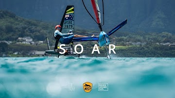 SOAR | The Rise of a Foiling Generation