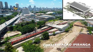 OBRAS FUTURA ESTAÇÃO IPIRANGA LINHA 15 PRATA TEM INÍCIO DE SUA CONSTRUÇÃO