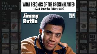 Jimmy Ruffin &quot;What Becomes Of The Brokenhearted&quot; (2022 Extended Tribute Mix) ***