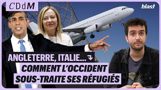 ANGLETERRE, ITALIE, ETC : COMMENT L’OCCIDENT SOUSTRAITE SES RÉFUGIÉS