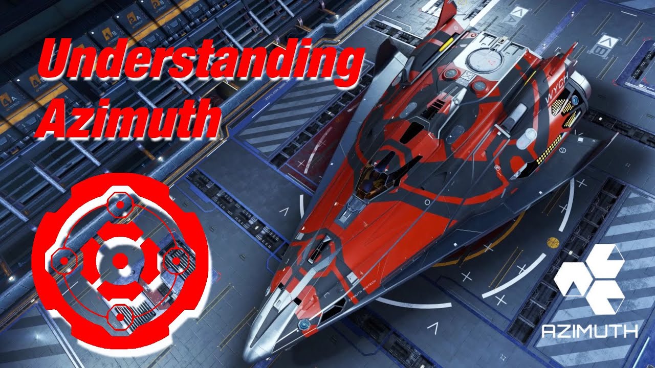 9 Aug 3308: Understanding Azimuth (Elite Dangerous) - YouTube