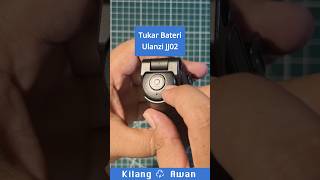 Cara Tukar Bateri Ulanzi JJ02