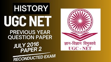 UGC NET HISTORY JULY 2016 PAPER 2 RE-CONDUCTED EXAM  #ugcnet  #ugcnetjrf #pyqseries#history