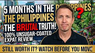 Philippines Expat Reality Check: 5 Months In