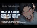 Roleplay Indonesia KELEWAT POSESIF SAMPE KAMU PINGSAN Rere Yandere ASMR BOYFRIEND