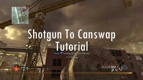 IW4X Shotgun To Canswap Tutorial