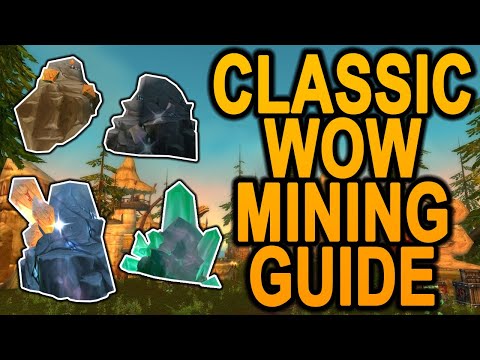 The BEST All-In-One Mining Guide - 1-300 Profession Guide - Classic WoW - World of Warcraft Vanilla