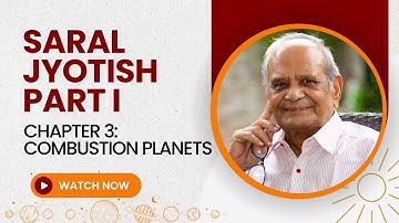 Ch3_Combustion of Planets_Saral Jyotish Part 1