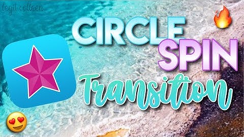 CIRCLE SPIN TRANSITION | VIDEOSTAR TUTORIAL