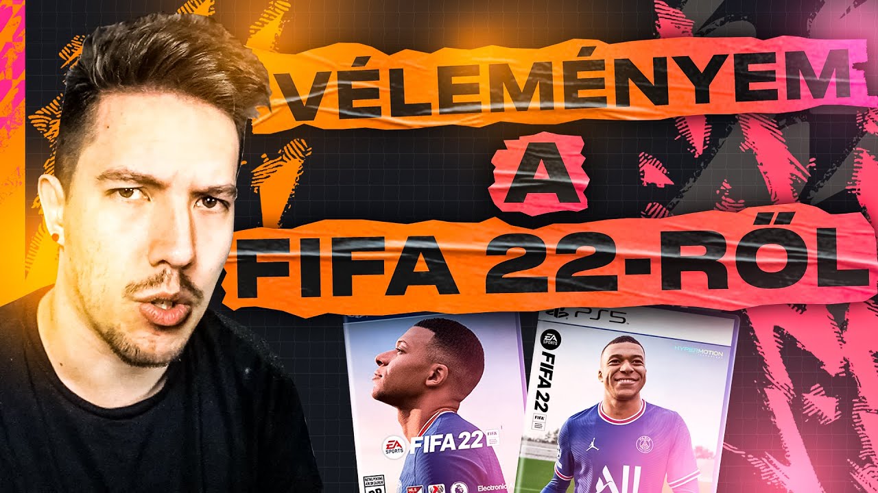 VÉLEMÉNYEM A FIFA 22-RŐL JELENLEG 🦉⚽