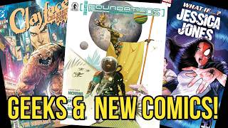 The Geek Chat: Geeks & New Comics! 📚🔥 | New Comic Book Day Reviews!