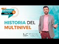 LIVE 24: HISTORIA DEL MULTINIVEL