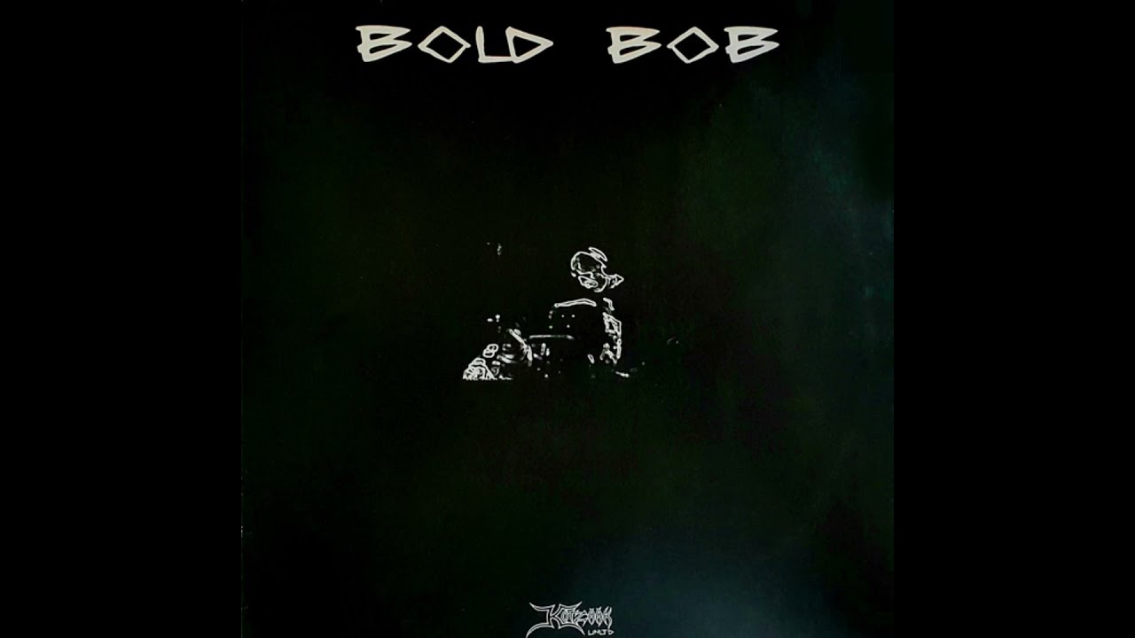 Bold Bob - Kick Ya - Kotzaak Unltd. – KOTZAAK 09