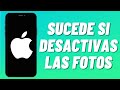 Qu sucede si desactivas las fotos de icloud