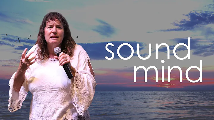 Sound Mind | Pastor Debbie Monaghan