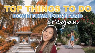 UNFORGETTABLE Things to Do in Downtown Portland, Oregon | I want to go back already!