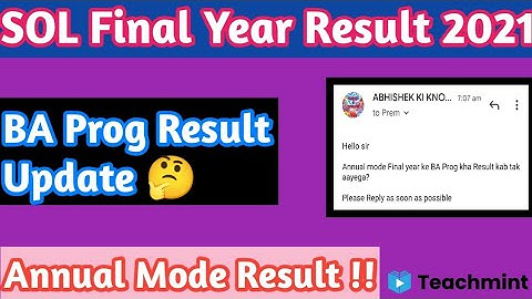 SOL Final Year Result BA Prog 2021 || Annual Mode Result Official Update 🤔 || Teachmint