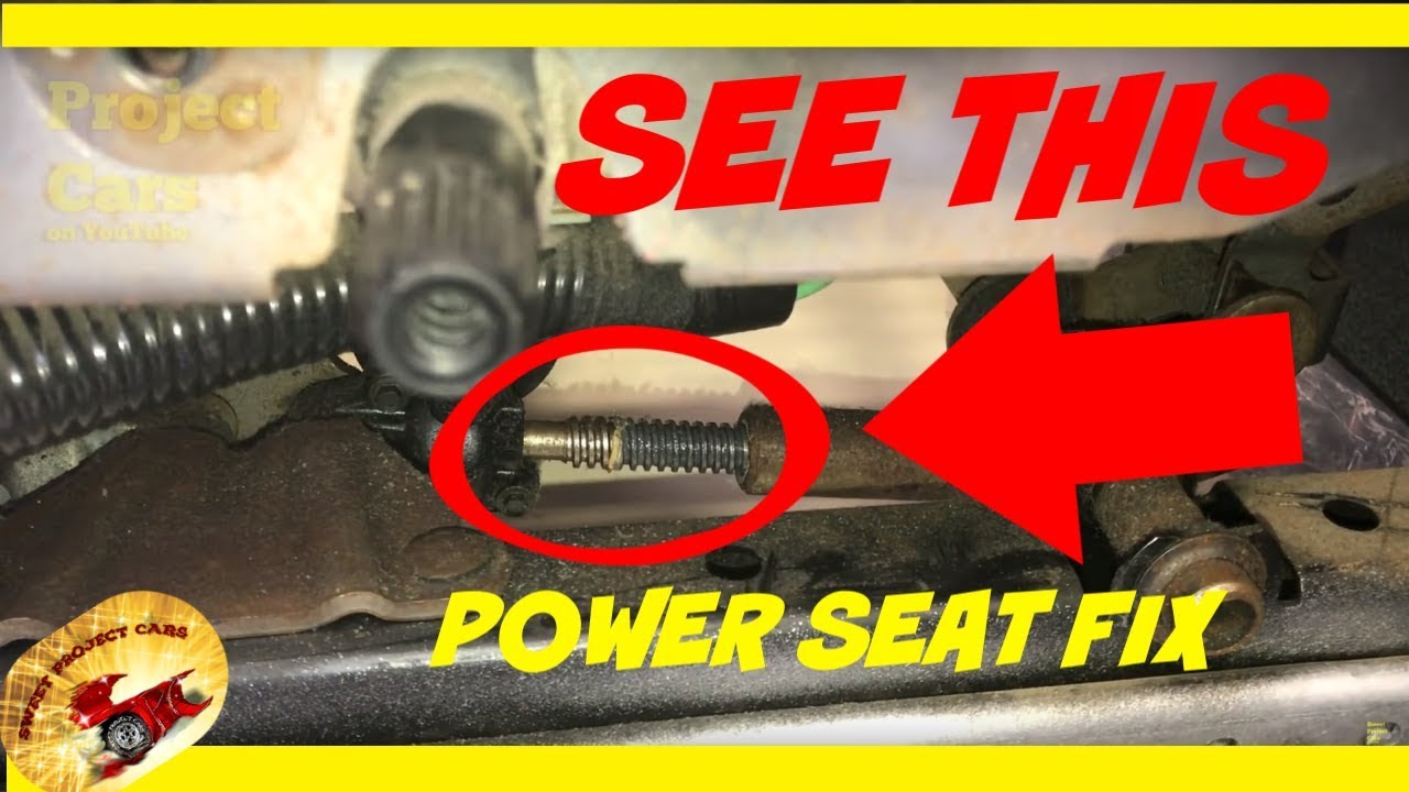 MAKE POWER SEATS FASTER & LAST A LIFETIME YouTube