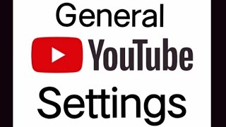 #Raghavasgoogle#youtube General Youtube settings