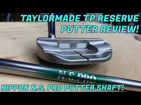 Club Junkie: TaylorMade TP Reserve Putter Review and New Nippon