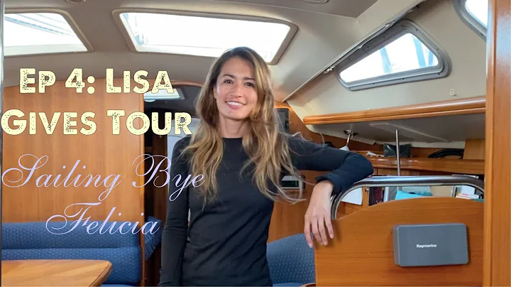 Ep 4: Lisa Gives A Tour Of Sailing Vessel Bye Feli...