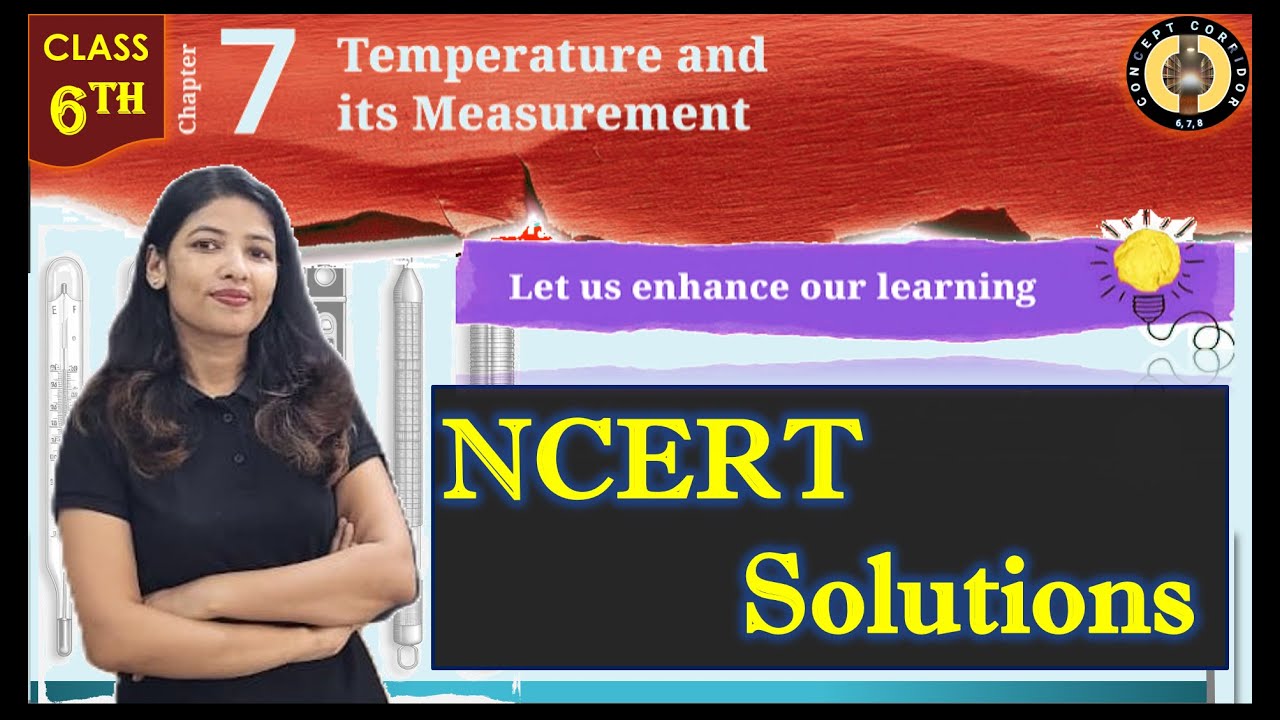 Temperature and Its Measurement | Chapter 7 NCERT Solutions | Class 6 ...