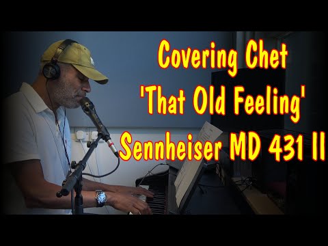 Covering Chet - Using the Sennheiser MD 431 II