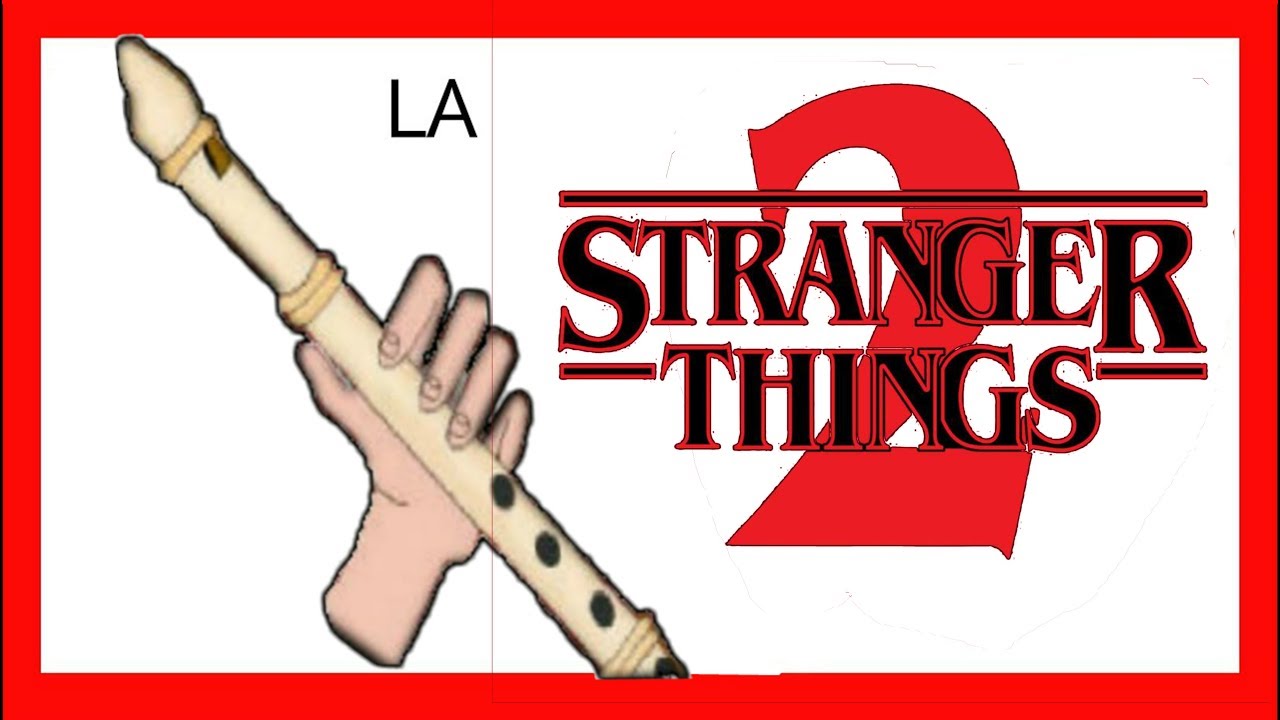 Canción Escena Final Stranger Things 2 Recorder Flauta Dulce Muy Fácil Tutorial Con Animación - instrument soprano recorder roblox