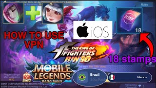 FREE 18 KOF STAMPS IOS TUTORIAL | VPN(BRAZIL,MEXICO) No Ban 100% | MOBILE LEGENDS screenshot 5
