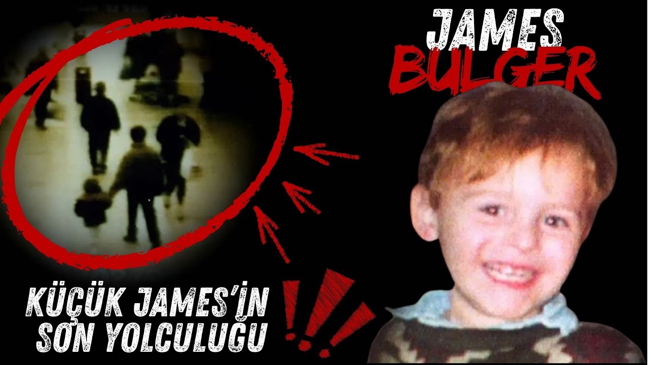 Küçük Bir Çocuğun Kayboluşu Tüm Ülkeyi Şok Etti! | James Bulger