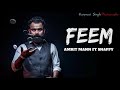 Feem (Full Video) | Amrit Maan ft. Snappy || Latest Songs 2018 || BRAR RECORDS