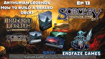 How to Build an Arthurian Legends Sealed Deck| EndFaze Games | Foil Unique Site in the Pool!