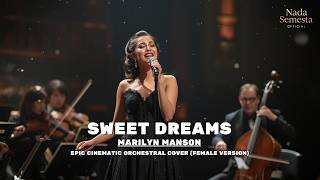 Marilyn manson - Sweet Dreams | Epic Cinematic Orchestral Cover (Female Version)