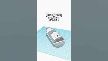 [1DAY_1CAD] YACHT #shorts  #tinkercad #project