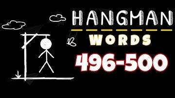 HANGMAN WORDS Two Player Games level 496 497 798 499 500