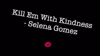 Kill Em With Kindness (Acoustic) -Selena Gomez SNIPPET