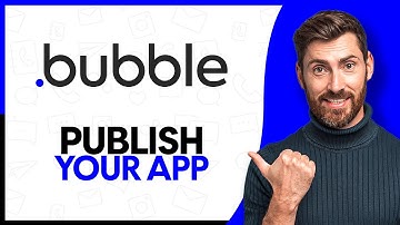 How To Publish Bubble.io App - Step By Step