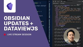 Obsidian Office Hours  DataviewJS Deep Dive and Ecosystem Updates