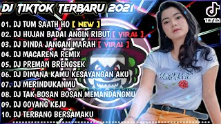 DJ TUM SAATH HOO X HUJAN BADAI ANGIN RIBUT HALILINTAR | REMIX VIRAL TIKTOK FULL ALBUM | 2021