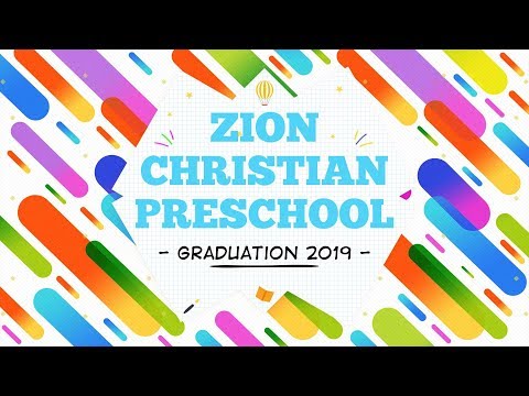 Zion Christian Preschool | Graduation 2019