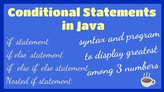 Conditional Statements in Java : if statement , switch statement