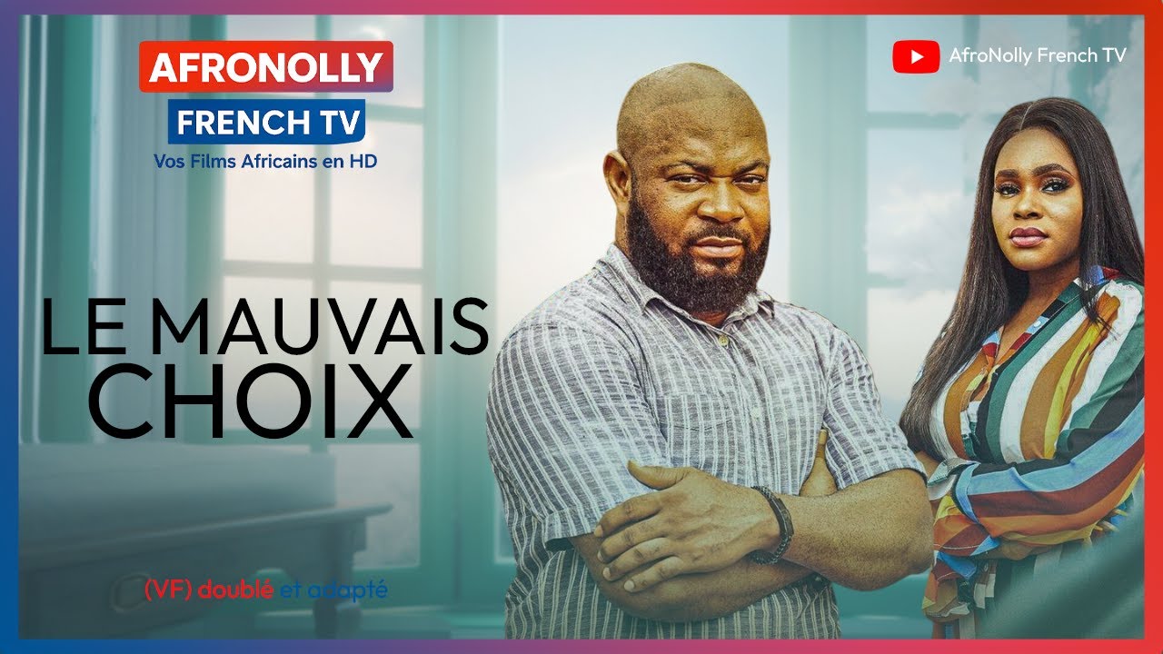 LE MAUVAIS CHOIX - Film Nigérian 2025 en Français , Olu Michael Kizzy, Ifeoma Nebe, O. Kelvin