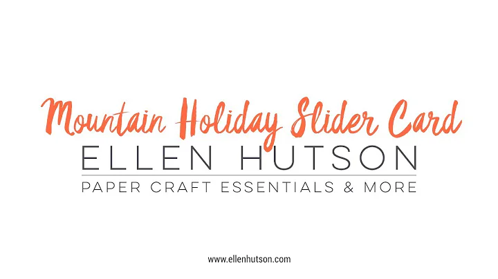How To Make A Double Slider Card - Featuring Mountain Holiday Stamps And Dies