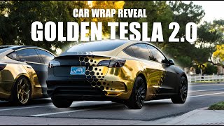 Golden Tesla 2.0 Reveal | Tesla Performance Wrap Install