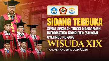 WISUDA XIX SARJANA DAN DIPLOMA TAHUN 2025 STIKOM UYELINDO KUPANG