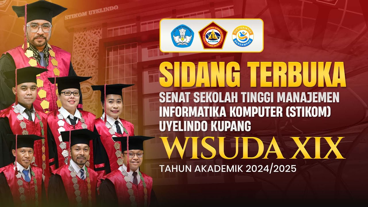 WISUDA XIX SARJANA DAN DIPLOMA TAHUN 2025 STIKOM UYELINDO KUPANG