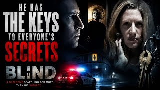 He Has the Keys to Everyone’s Secrets | BLIND | Full Thriller Movie